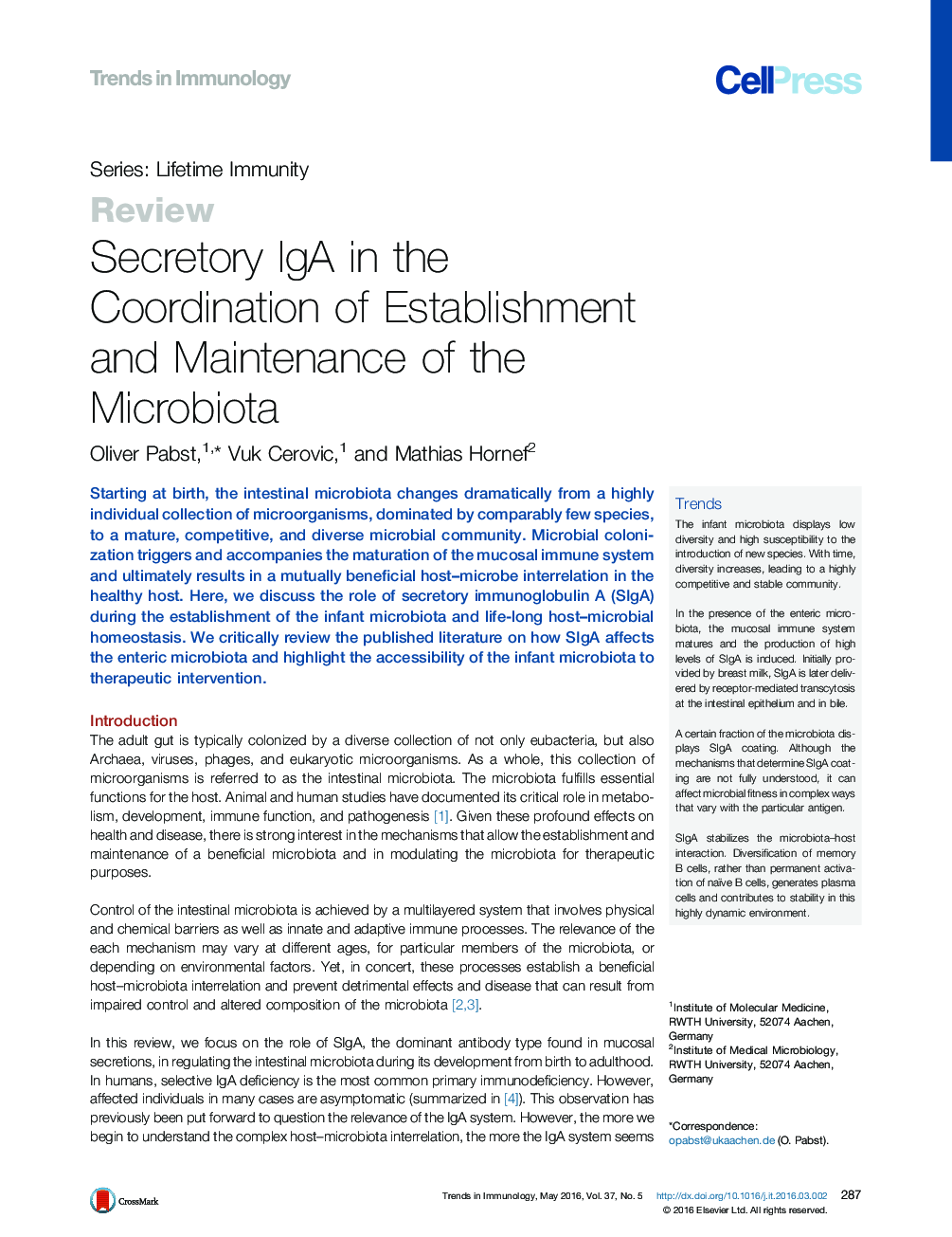 Secretory IgA in the Coordination of Establishment and Maintenance of the Microbiota