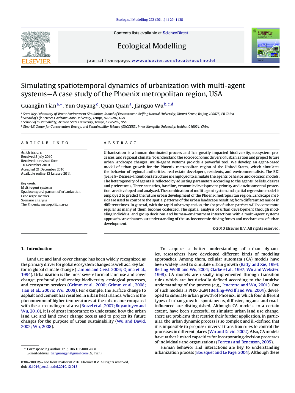 Simulating spatiotemporal dynamics of urbanization with multi-agent systems—A case study of the Phoenix metropolitan region, USA