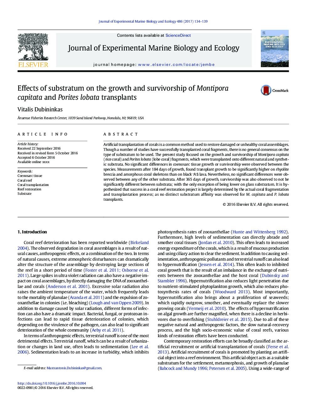 اثرات زیرلایه بر رشد و بقای capitata و Montipora و Porites lobata transplants