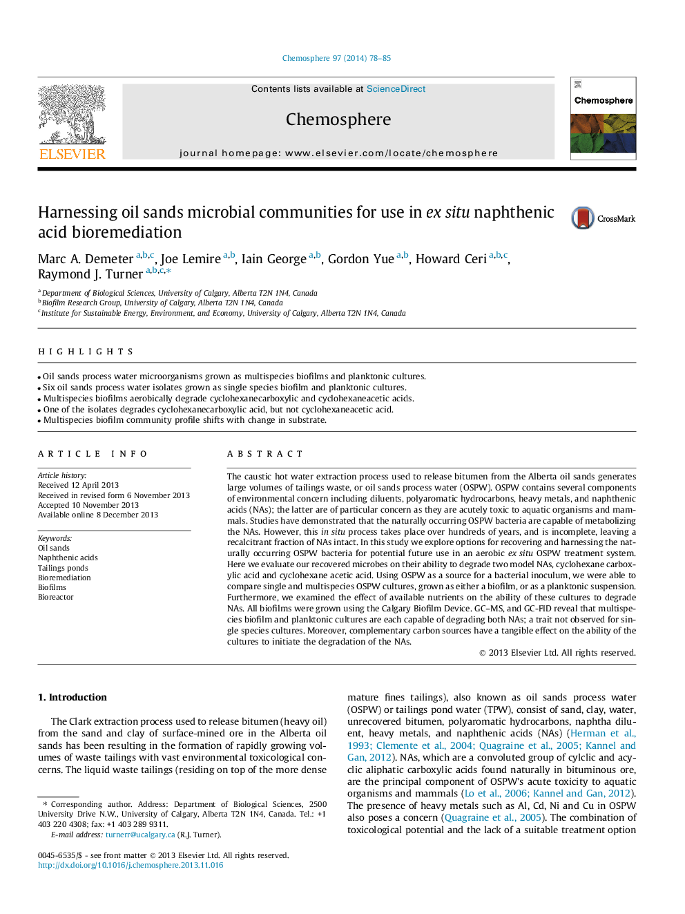 Harnessing oil sands microbial communities for use in ex situ naphthenic acid bioremediation