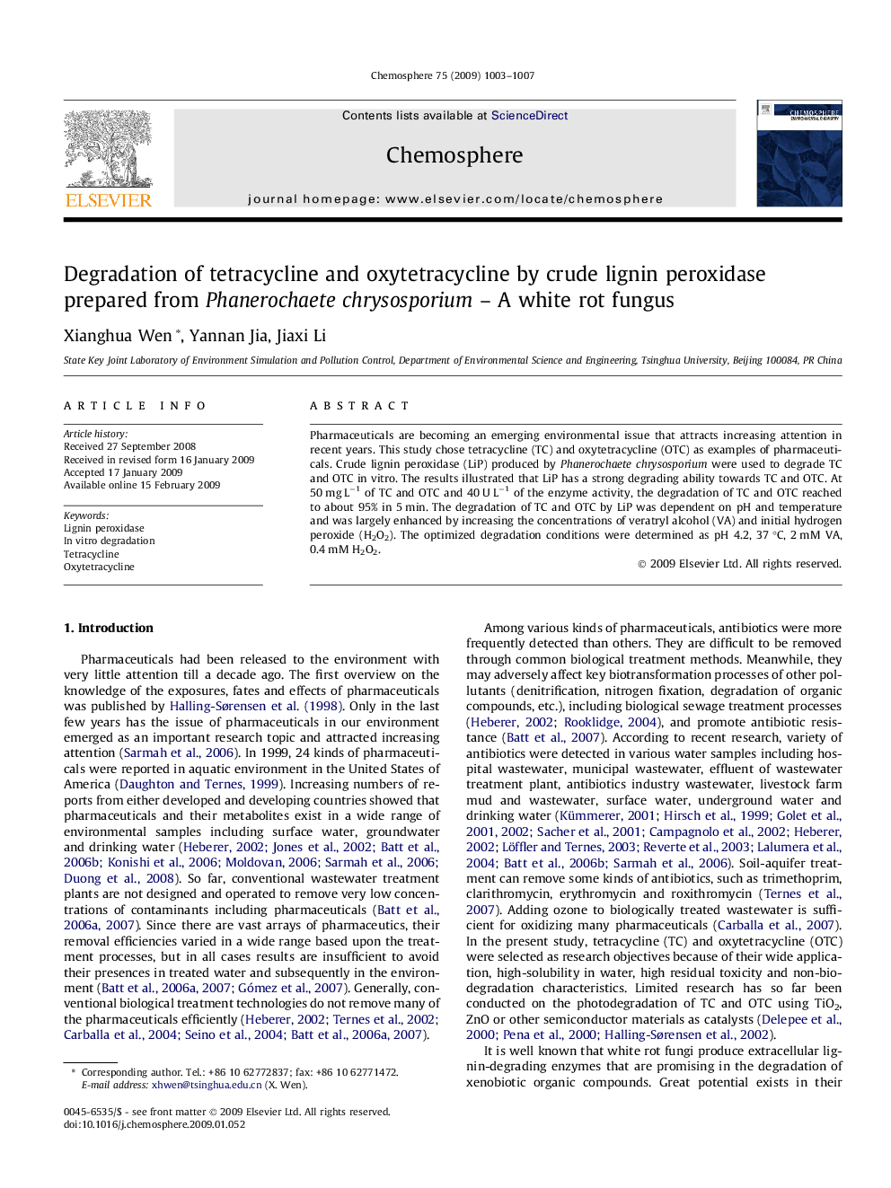Degradation of tetracycline and oxytetracycline by crude lignin peroxidase prepared from Phanerochaete chrysosporium – A white rot fungus
