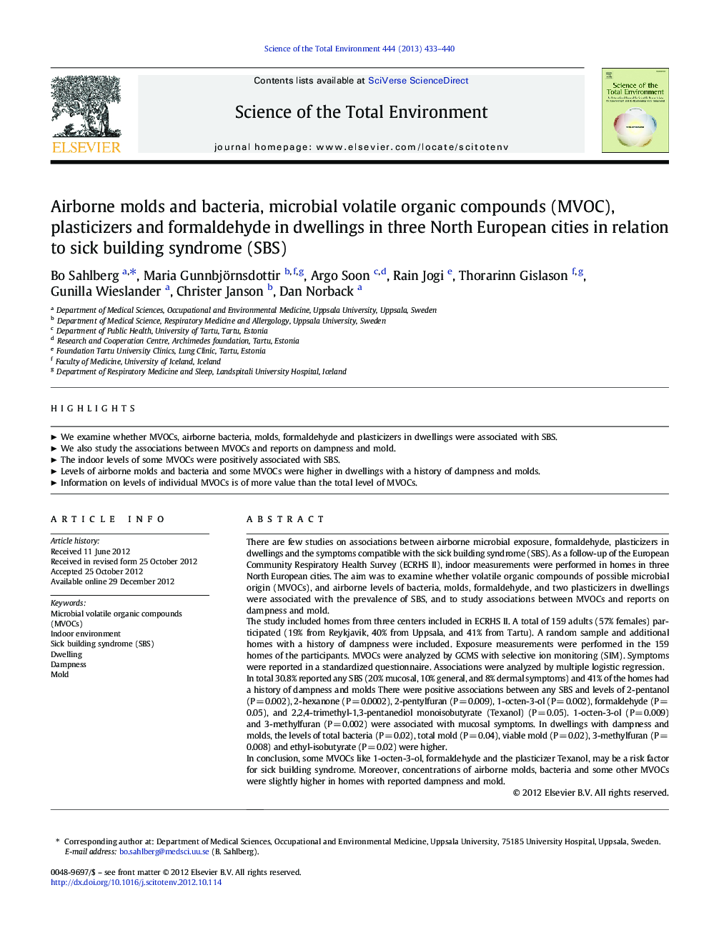 Airborne molds and bacteria, microbial volatile organic compounds (MVOC), plasticizers and formaldehyde in dwellings in three North European cities in relation to sick building syndrome (SBS)