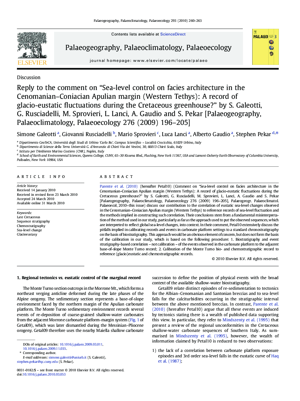 Reply to the comment on “Sea-level control on facies architecture in the Cenomanian–Coniacian Apulian margin (Western Tethys): A record of glacio-eustatic fluctuations during the Cretaceous greenhouse?” by S. Galeotti, G. Rusciadelli, M. Sprovieri, L. Lan
