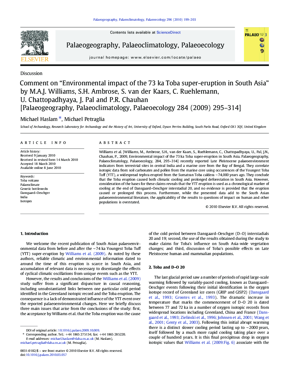 Comment on “Environmental impact of the 73 ka Toba super-eruption in South Asia” by M.A.J. Williams, S.H. Ambrose, S. van der Kaars, C. Ruehlemann, U. Chattopadhyaya, J. Pal and P.R. Chauhan [Palaeogeography, Palaeoclimatology, Palaeoecology 284 (2009) 29