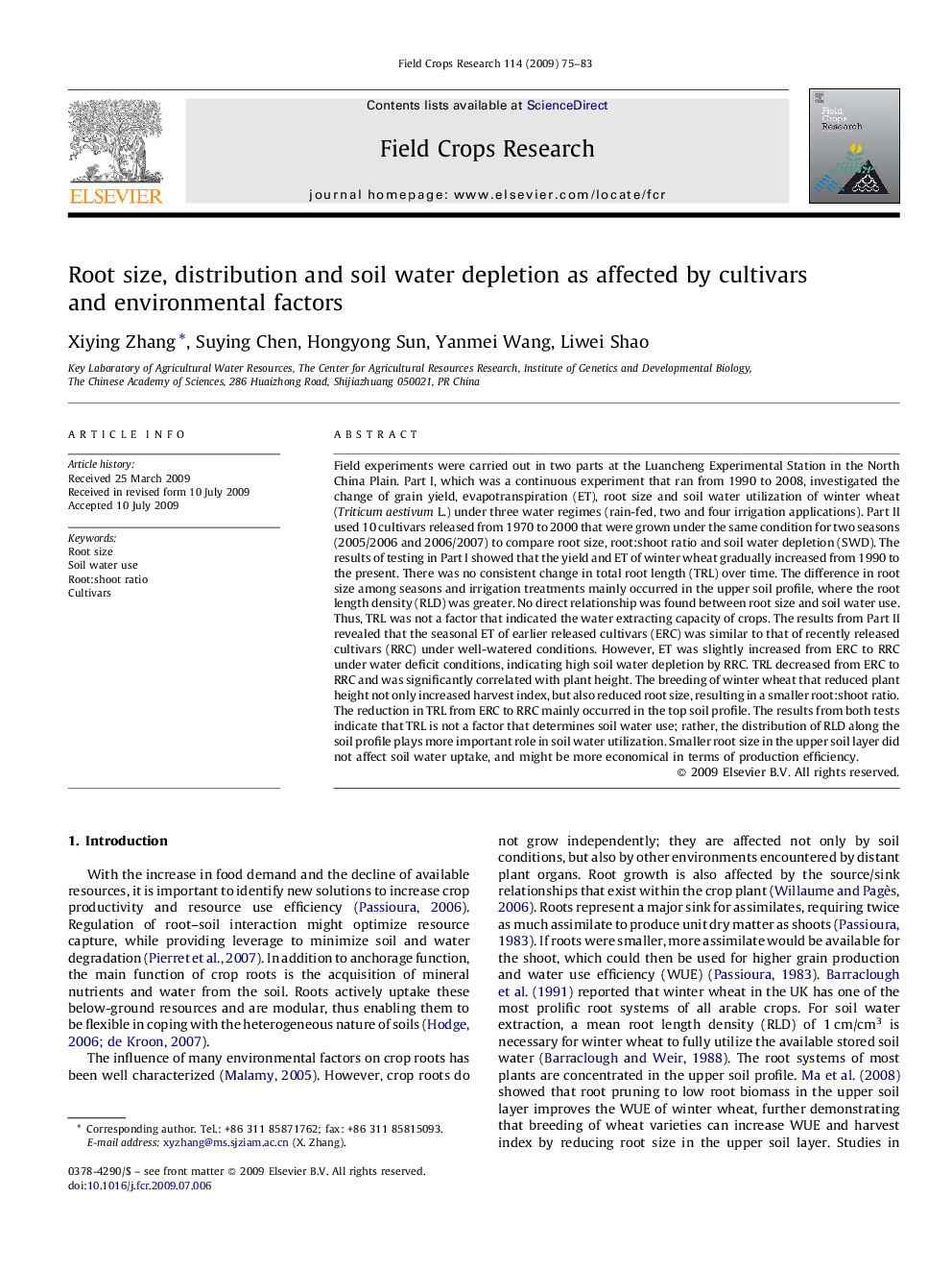 Root size, distribution and soil water depletion as affected by cultivars and environmental factors