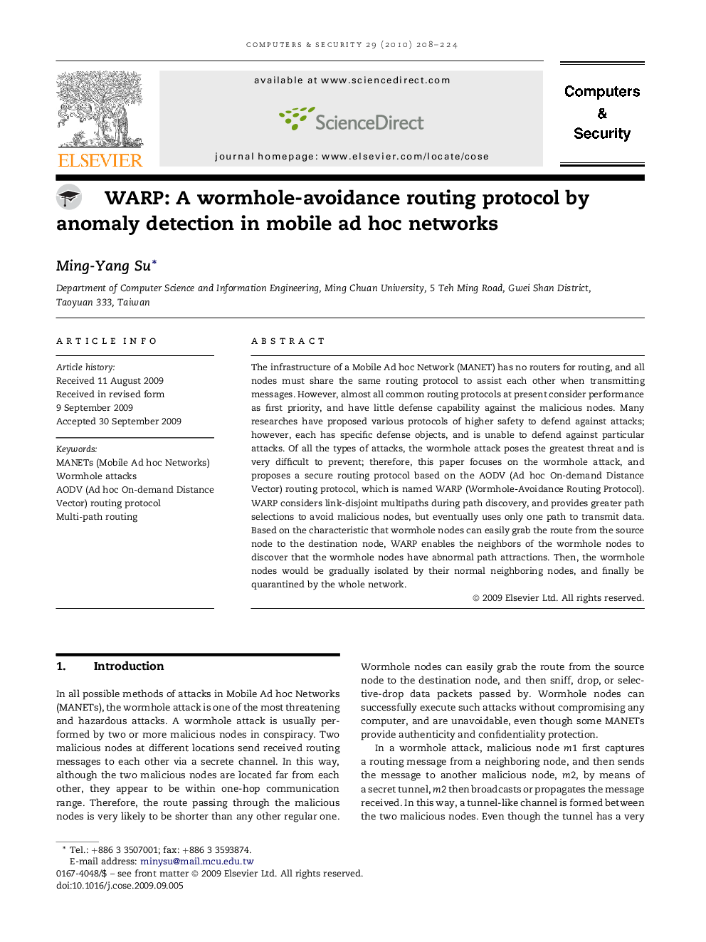 WARP: A wormhole-avoidance routing protocol by anomaly detection in mobile ad hoc networks