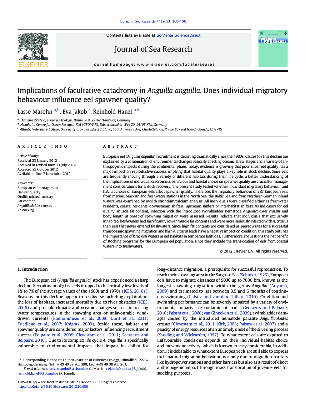 Implications of facultative catadromy in Anguilla anguilla. Does individual migratory behaviour influence eel spawner quality?