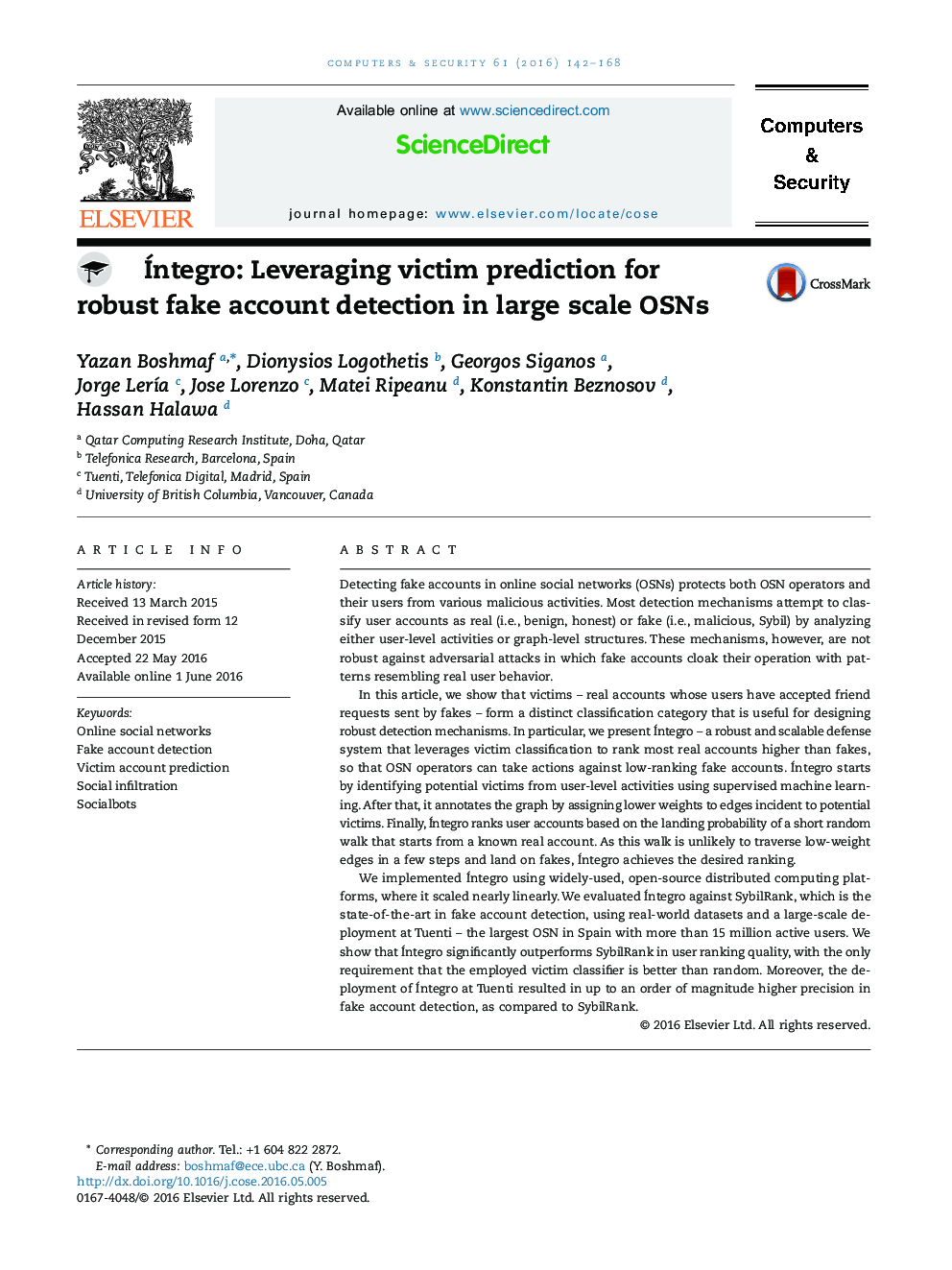 Íntegro: Leveraging victim prediction for robust fake account detection in large scale OSNs