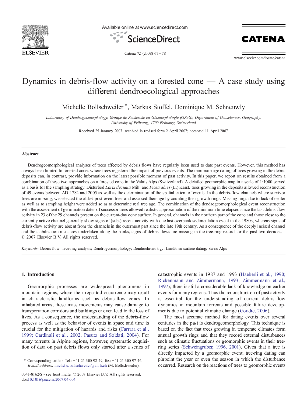 Dynamics in debris-flow activity on a forested cone — A case study using different dendroecological approaches