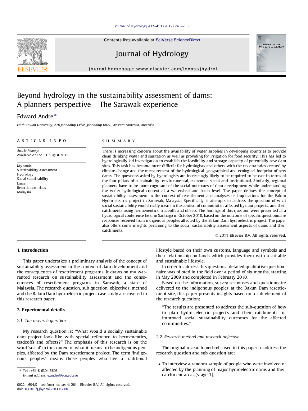 Beyond hydrology in the sustainability assessment of dams: A planners perspective – The Sarawak experience