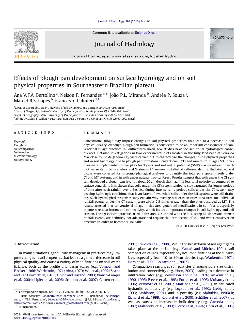 Effects of plough pan development on surface hydrology and on soil physical properties in Southeastern Brazilian plateau