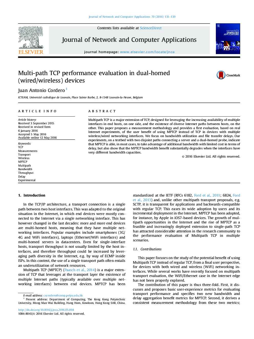 Multi-path TCP performance evaluation in dual-homed (wired/wireless) devices
