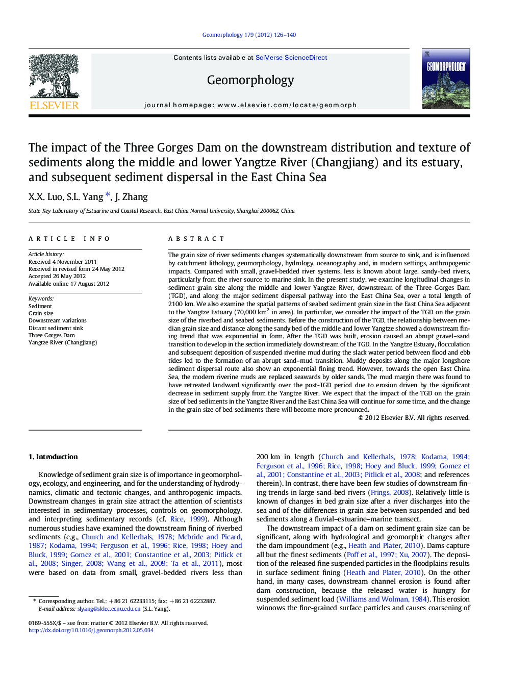 The impact of the Three Gorges Dam on the downstream distribution and texture of sediments along the middle and lower Yangtze River (Changjiang) and its estuary, and subsequent sediment dispersal in the East China Sea