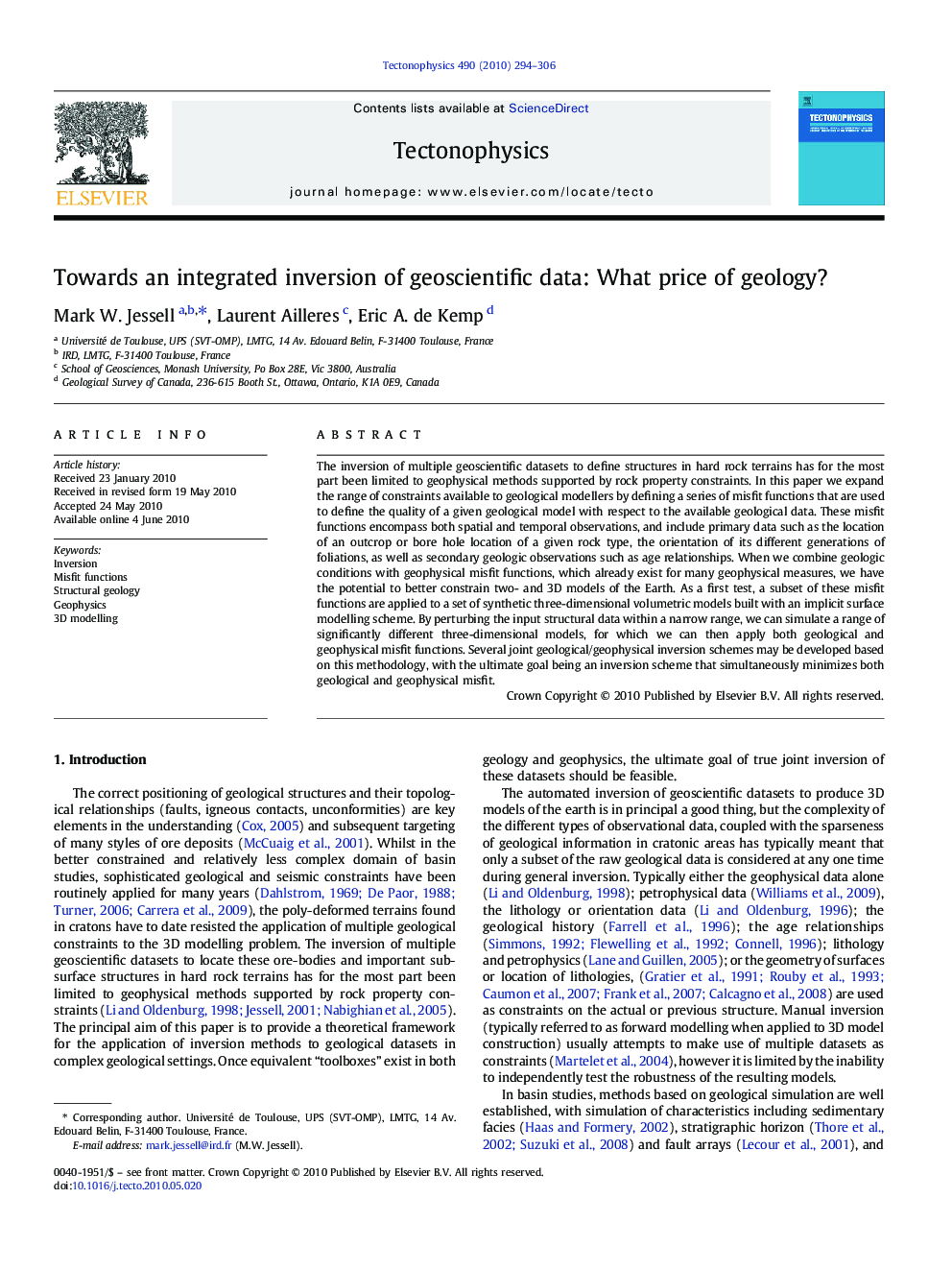 Towards an integrated inversion of geoscientific data: What price of geology?