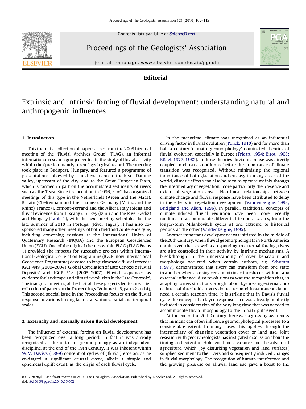 Extrinsic and intrinsic forcing of fluvial development: understanding natural and anthropogenic influences