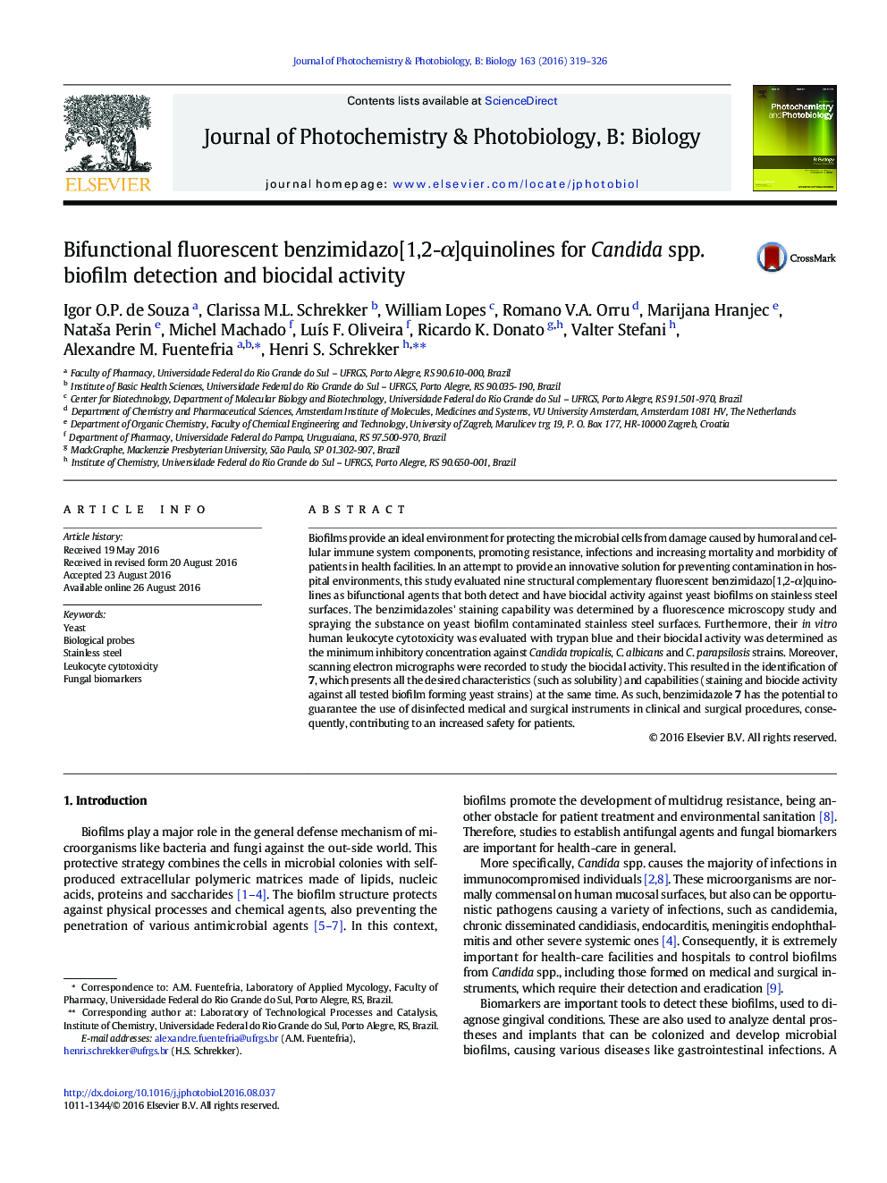 Bifunctional fluorescent benzimidazo[1,2-Î±]quinolines for Candida spp. biofilm detection and biocidal activity