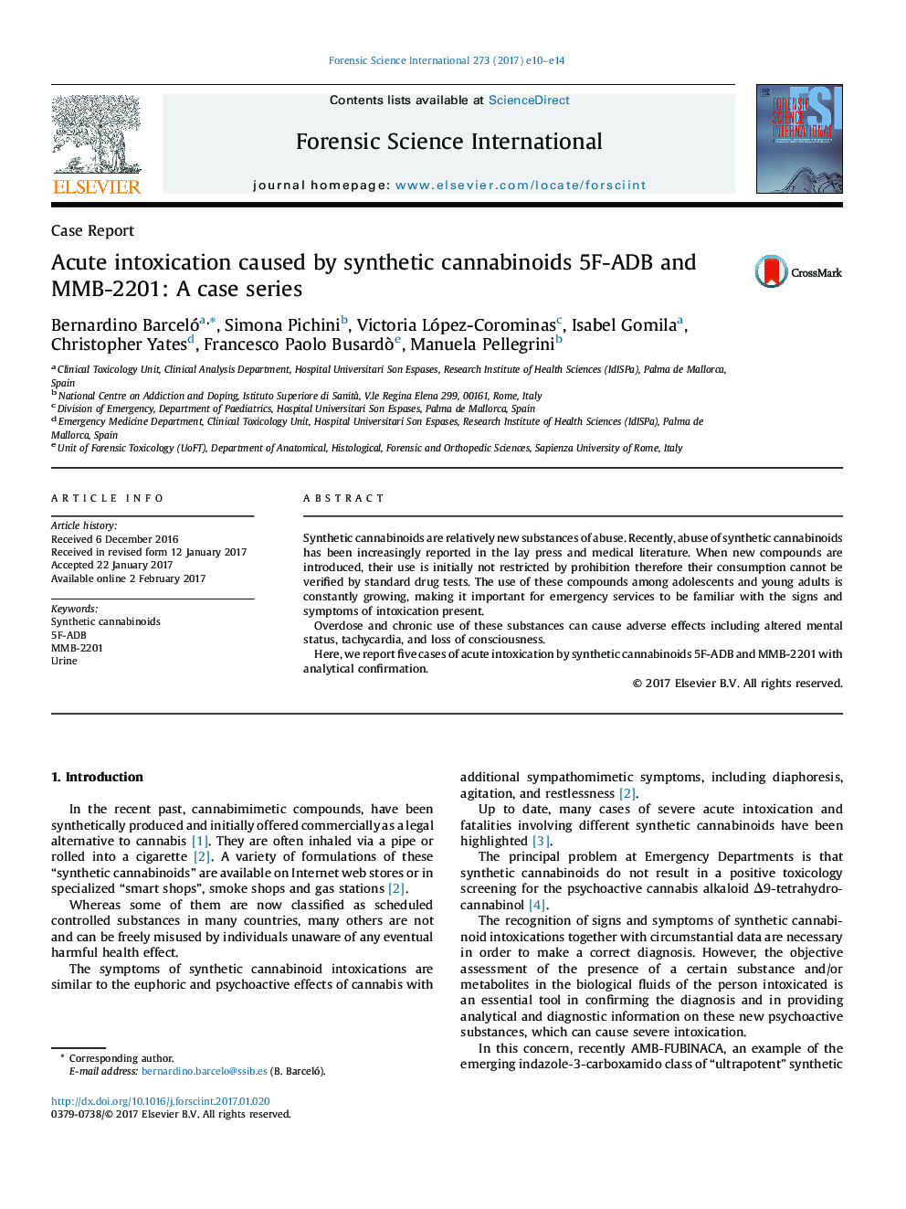 Case ReportAcute intoxication caused by synthetic cannabinoids 5F-ADB and MMB-2201: A case series