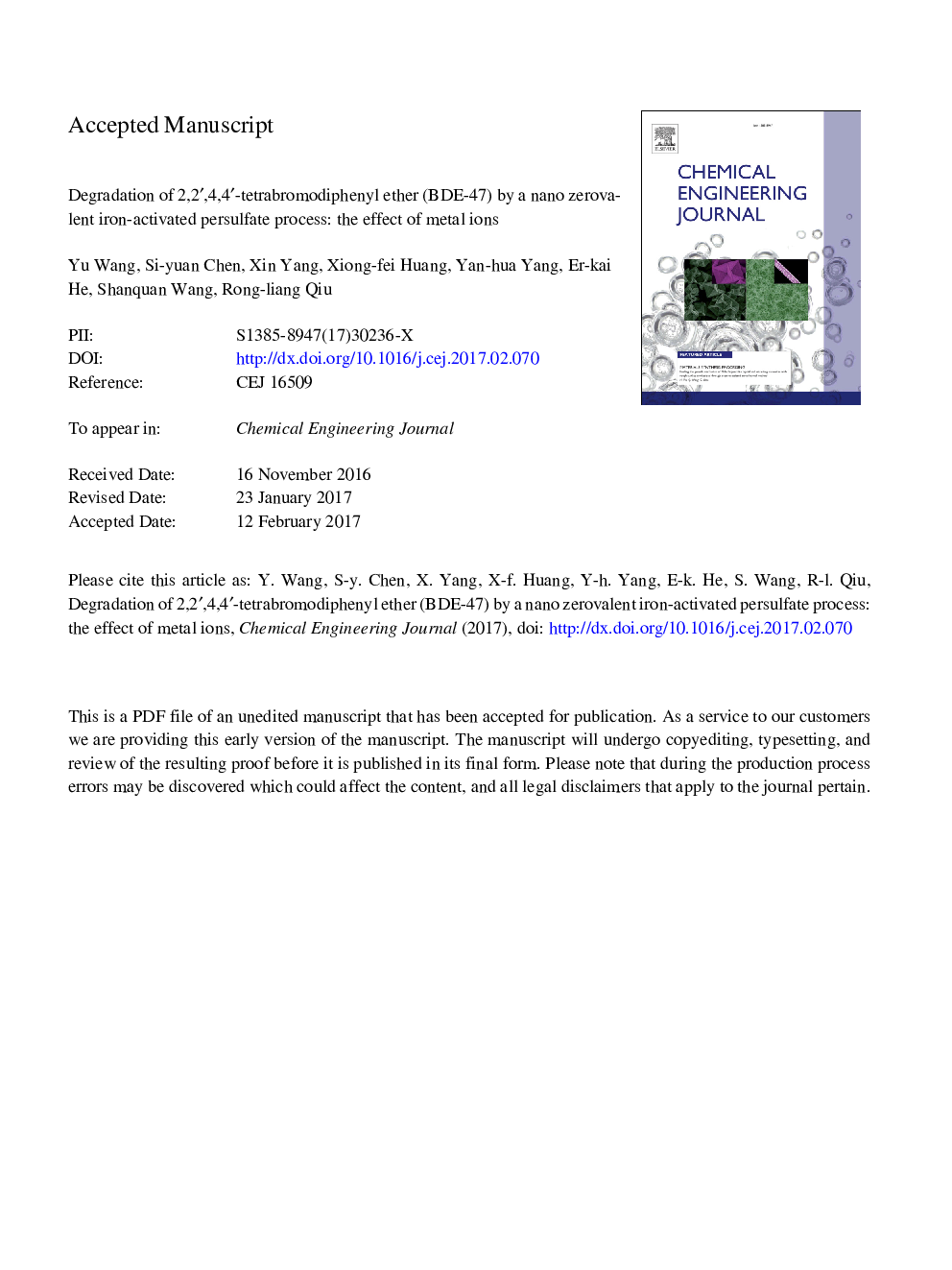 Degradation of 2,2â²,4,4â²-tetrabromodiphenyl ether (BDE-47) by a nano zerovalent iron-activated persulfate process: The effect of metal ions