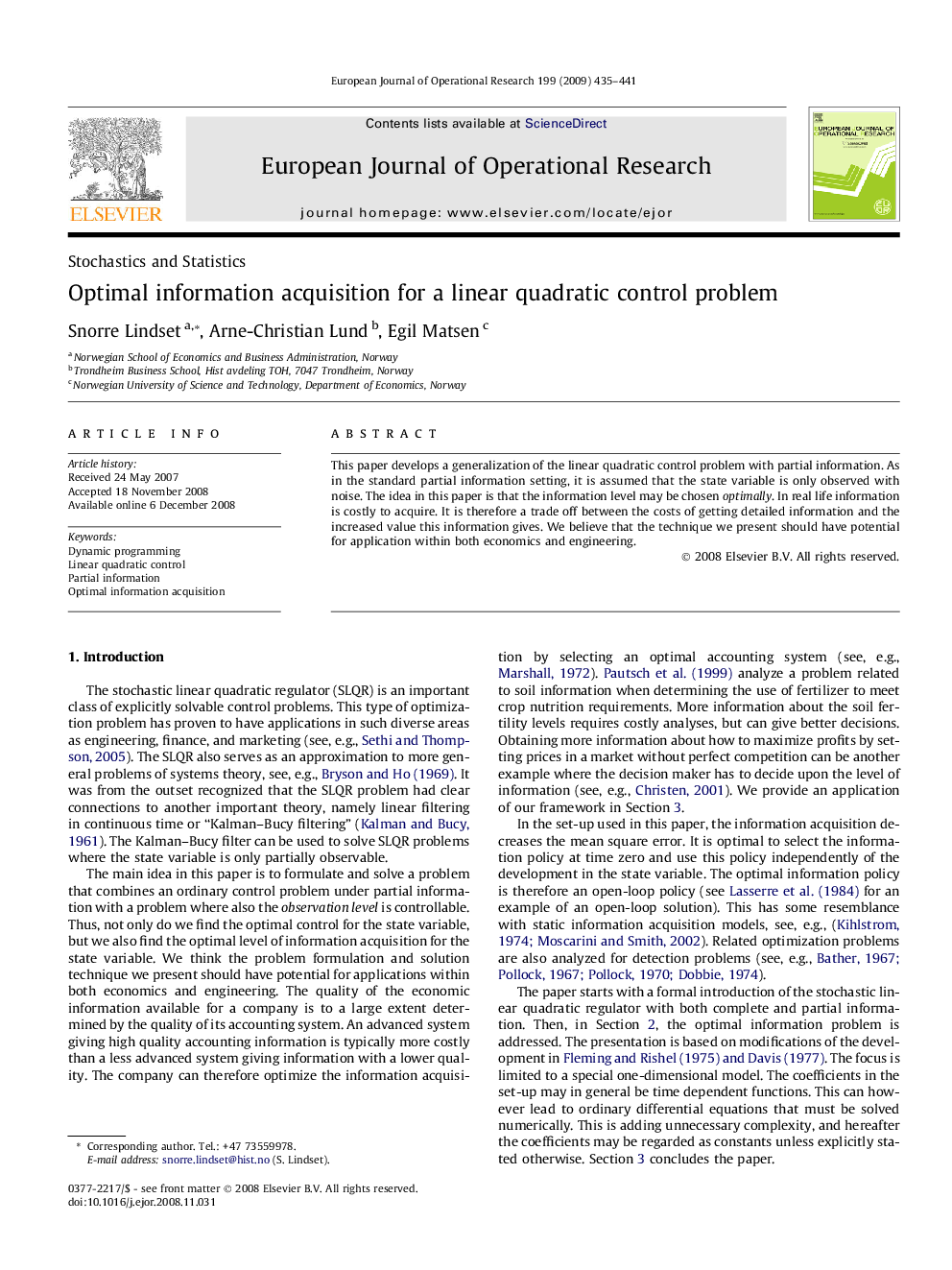 Optimal information acquisition for a linear quadratic control problem