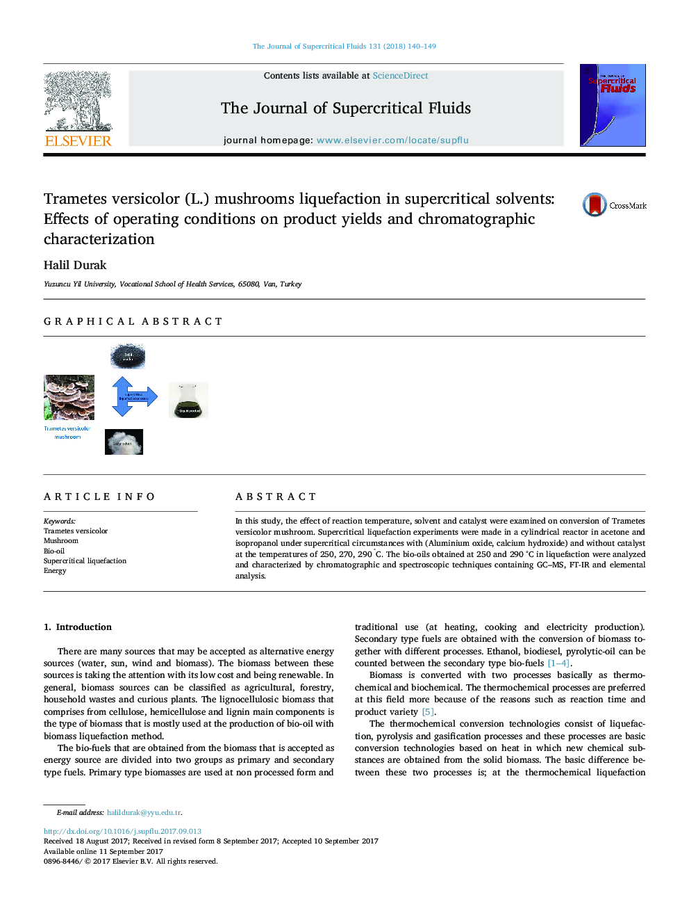 Trametes versicolor (L.) mushrooms liquefaction in supercritical solvents: Effects of operating conditions on product yields and chromatographic characterization