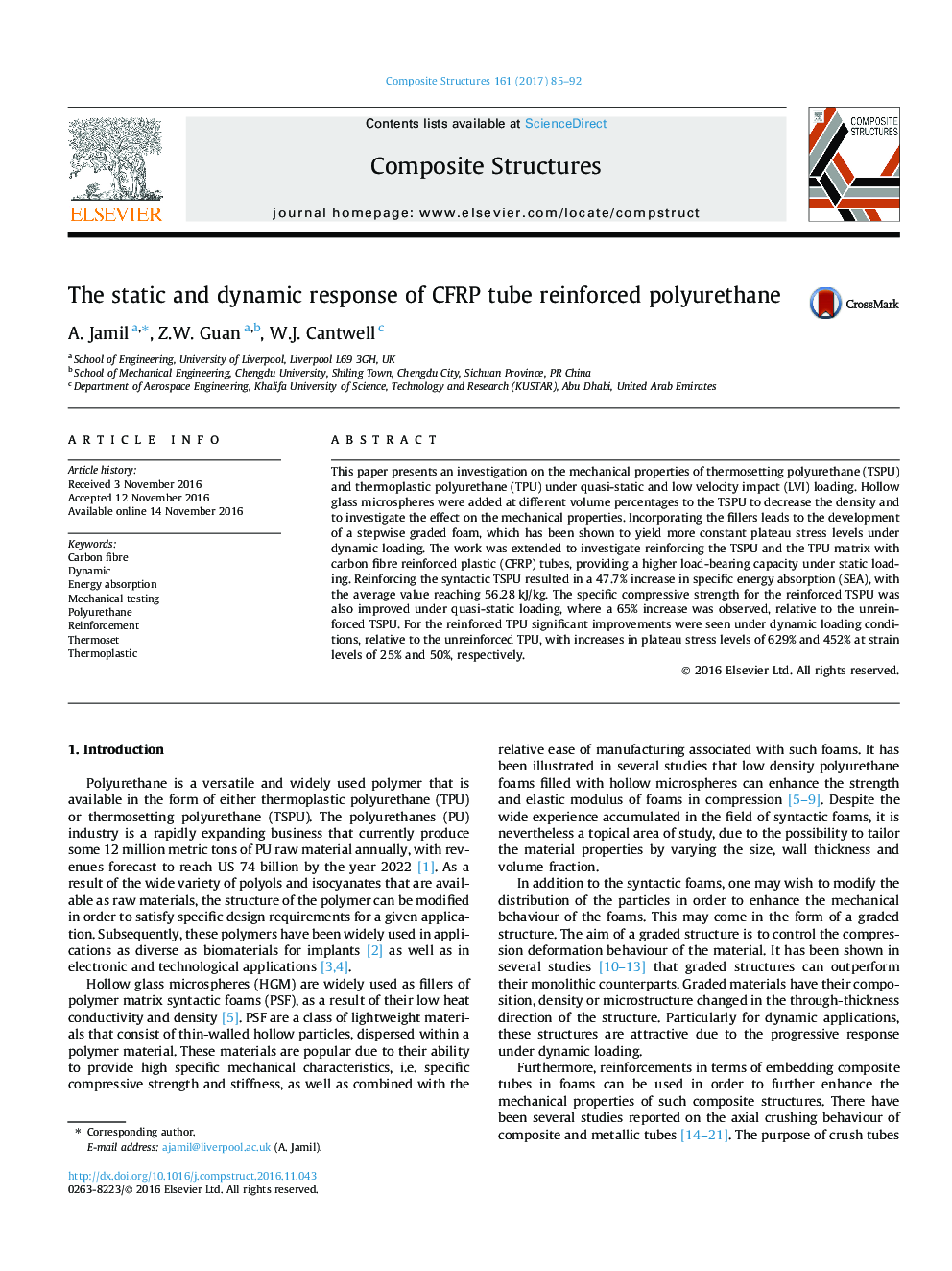 The static and dynamic response of CFRP tube reinforced polyurethane