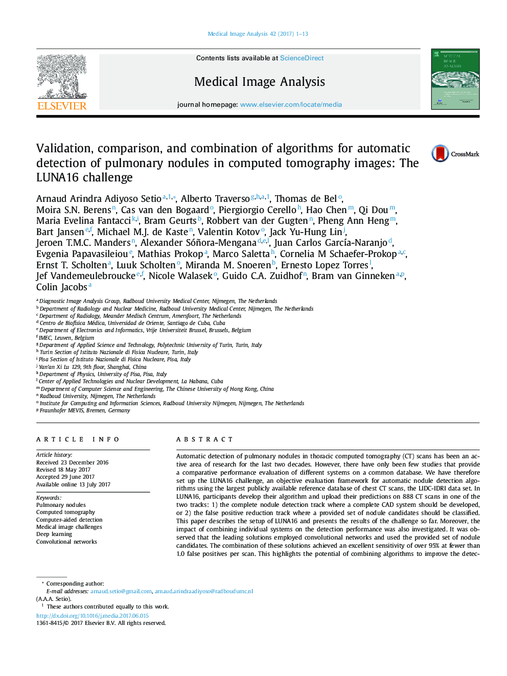 Validation, comparison, and combination of algorithms for automatic detection of pulmonary nodules in computed tomography images: The LUNA16 challenge