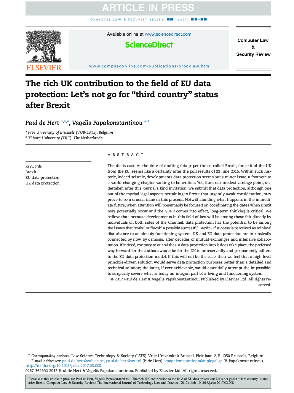 The rich UK contribution to the field of EU data protection: Let's not go for “third country” status after Brexit