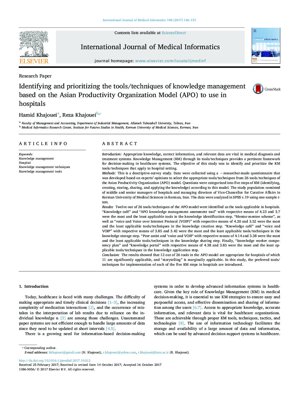 Identifying and prioritizing the tools/techniques of knowledge management based on the Asian Productivity Organization Model (APO) to use in hospitals