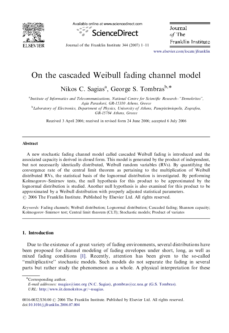 On the cascaded Weibull fading channel model