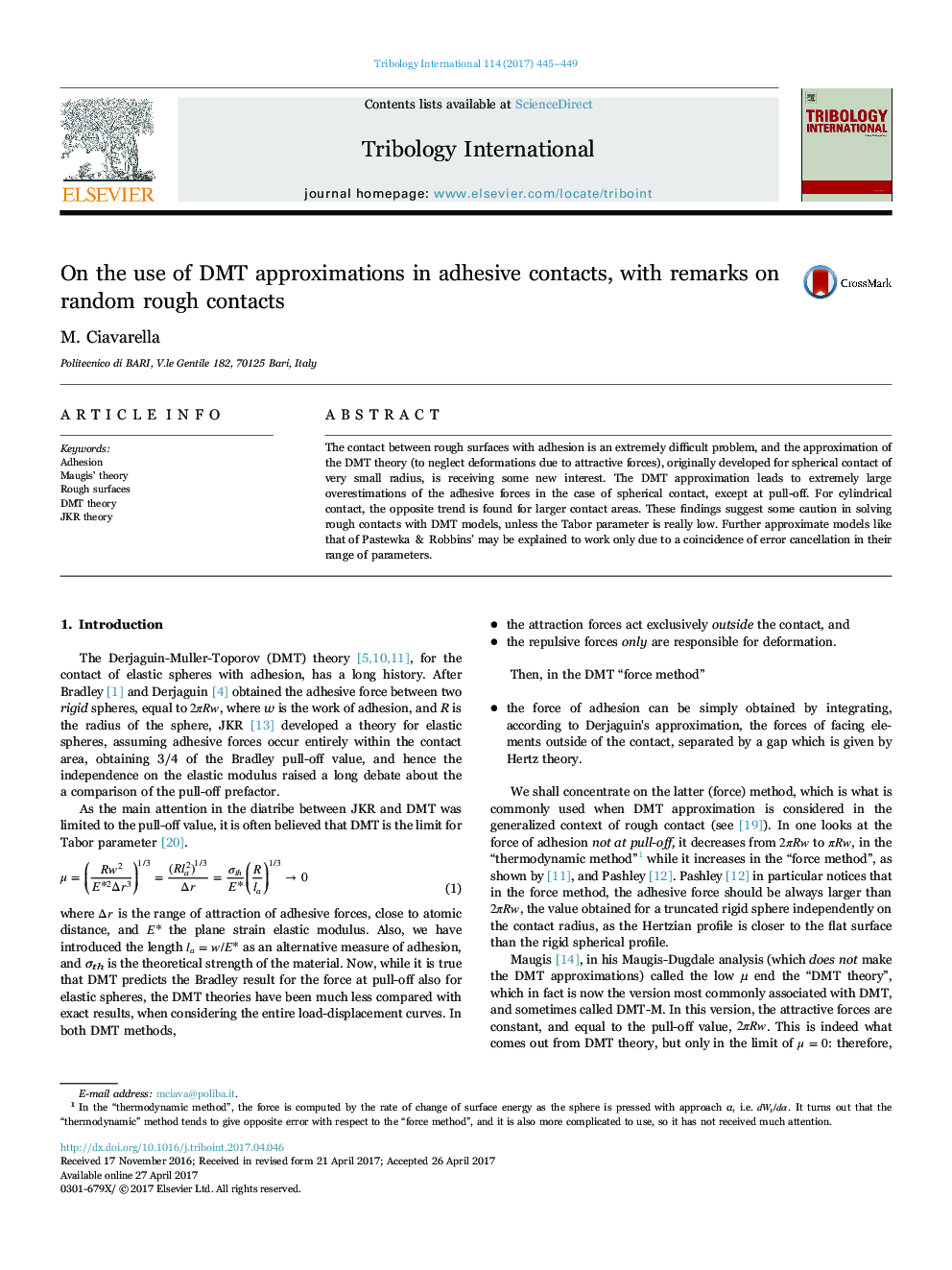 On the use of DMT approximations in adhesive contacts, with remarks on random rough contacts