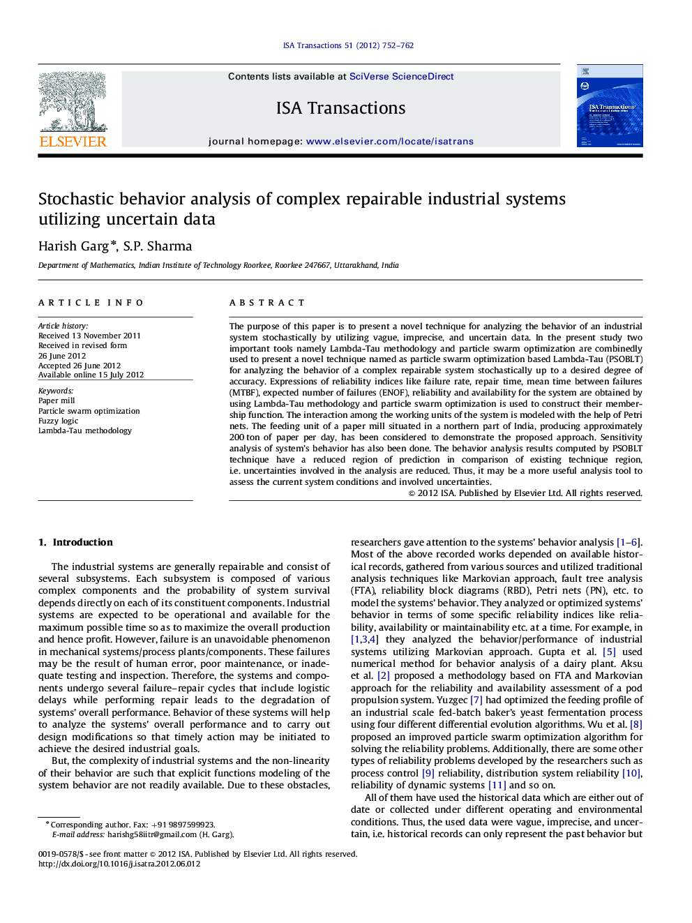 Stochastic behavior analysis of complex repairable industrial systems utilizing uncertain data