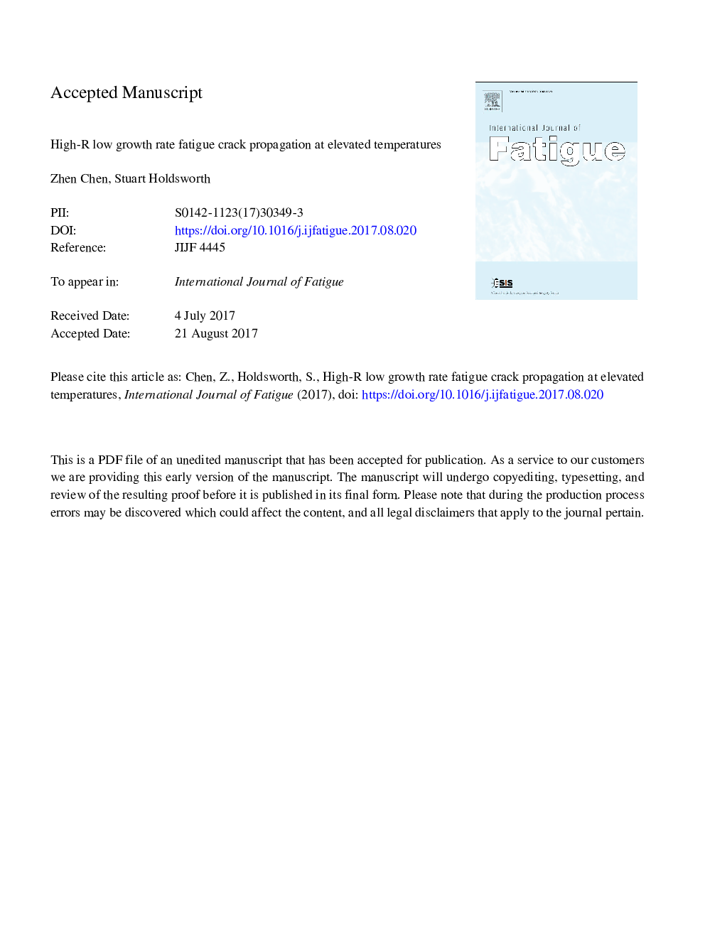 High-R low growth rate fatigue crack propagation at elevated temperatures