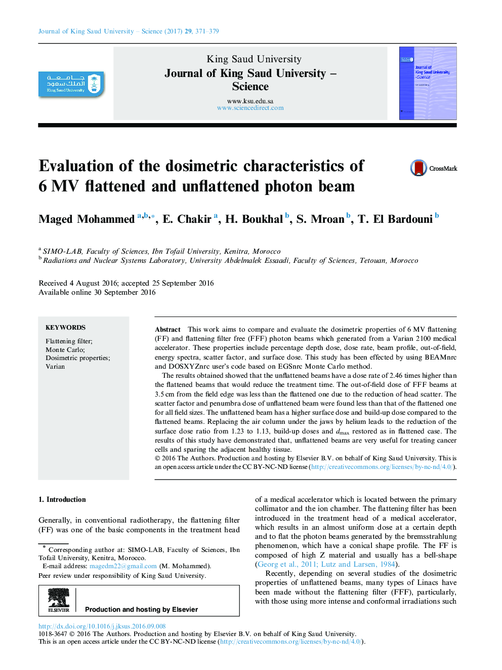 Evaluation of the dosimetric characteristics of 6 MV flattened and unflattened photon beam