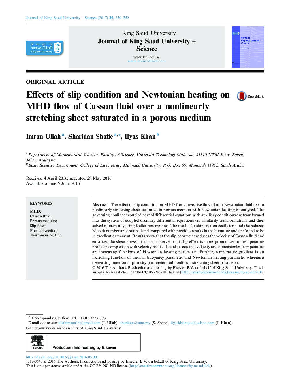 Original articleEffects of slip condition and Newtonian heating on MHD flow of Casson fluid over a nonlinearly stretching sheet saturated in a porous medium