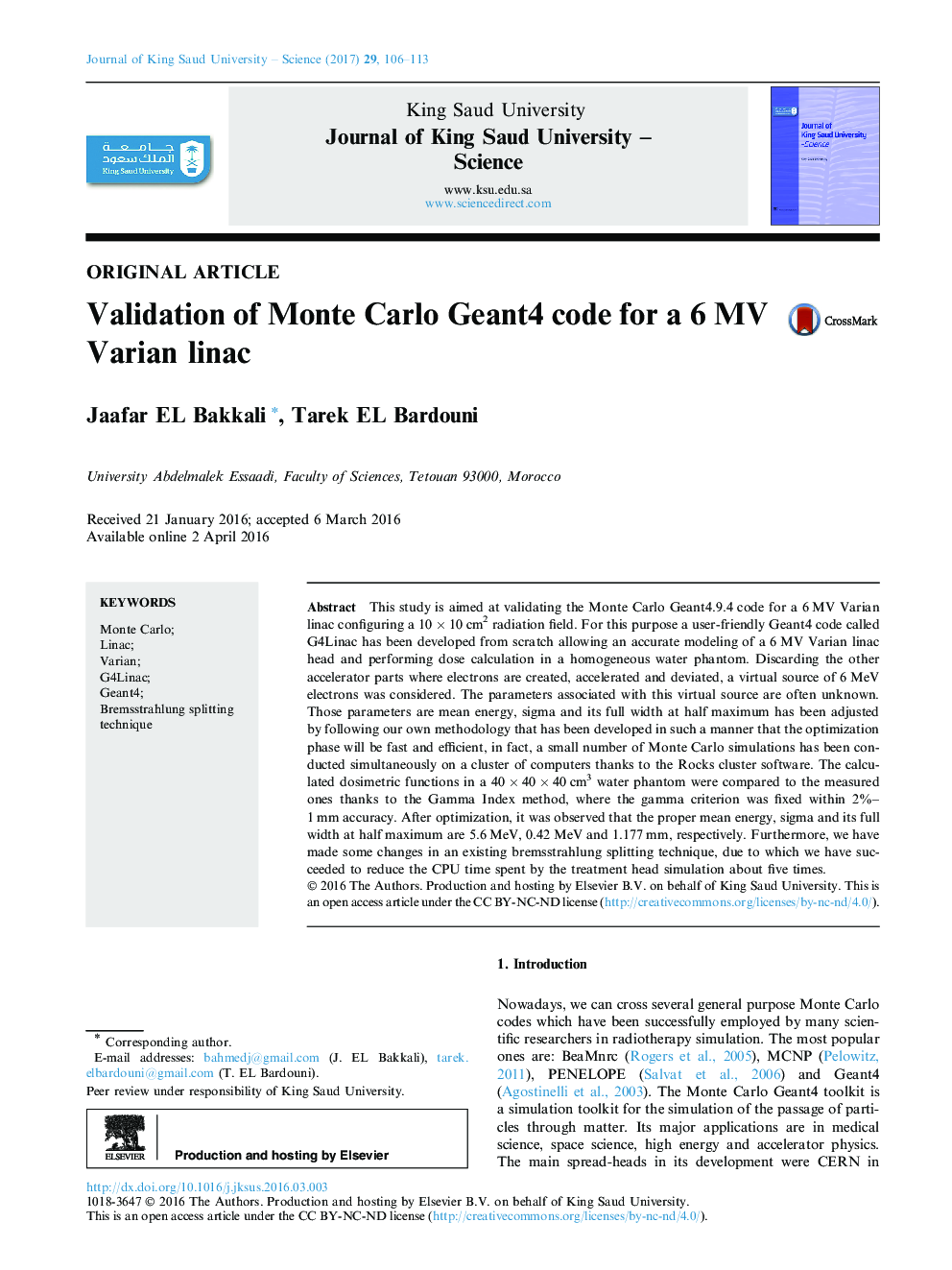 Validation of Monte Carlo Geant4 code for a 6 MV Varian linac