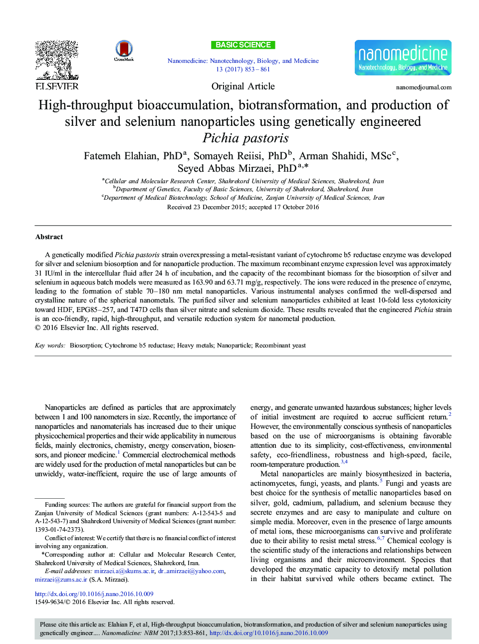 Original ArticleHigh-throughput bioaccumulation, biotransformation, and production of silver and selenium nanoparticles using genetically engineered Pichia pastoris