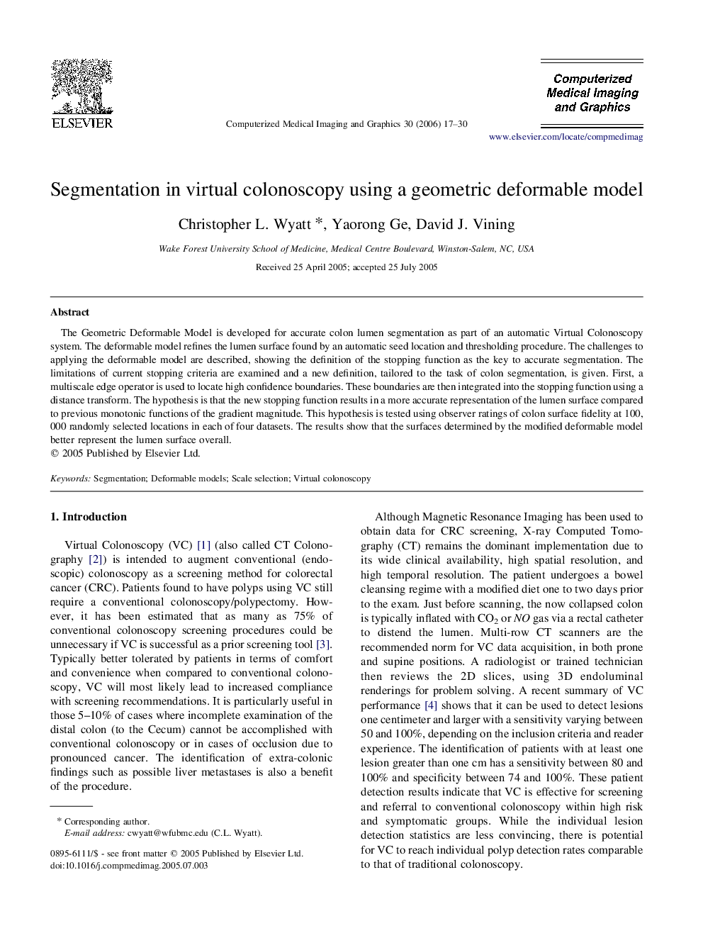 Segmentation in virtual colonoscopy using a geometric deformable model