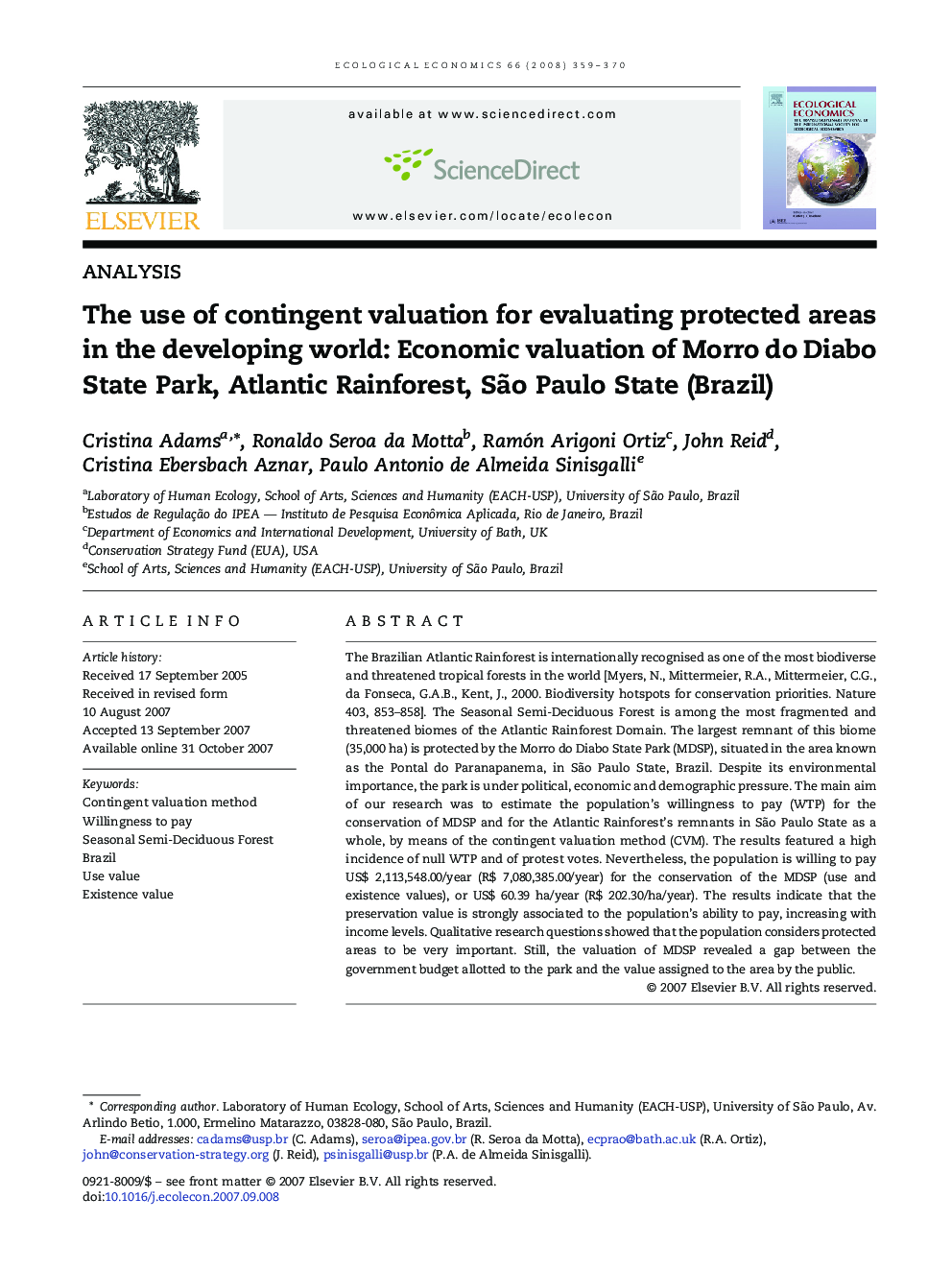 The use of contingent valuation for evaluating protected areas in the developing world: Economic valuation of Morro do Diabo State Park, Atlantic Rainforest, SÃ£o Paulo State (Brazil)