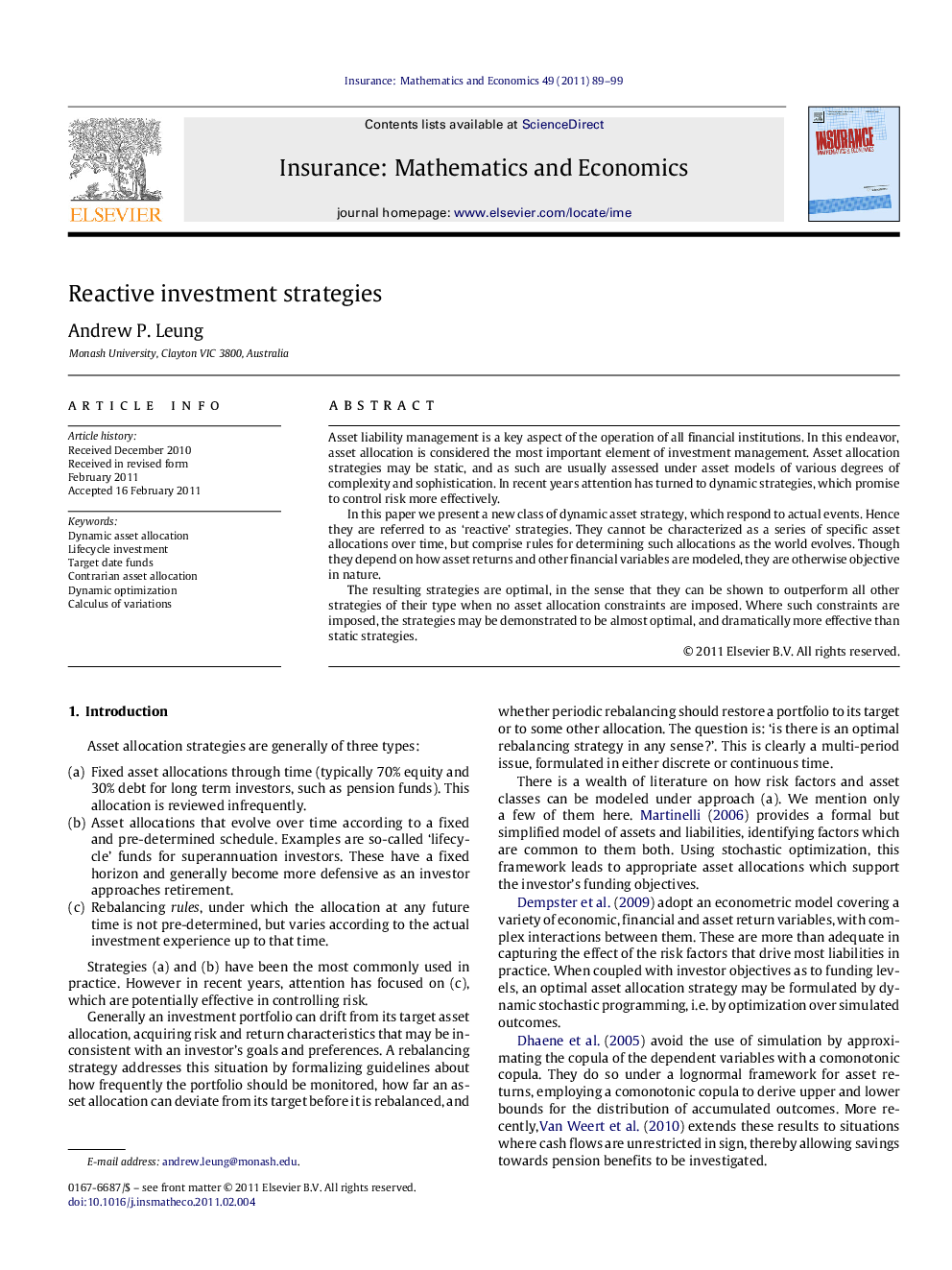 Reactive investment strategies