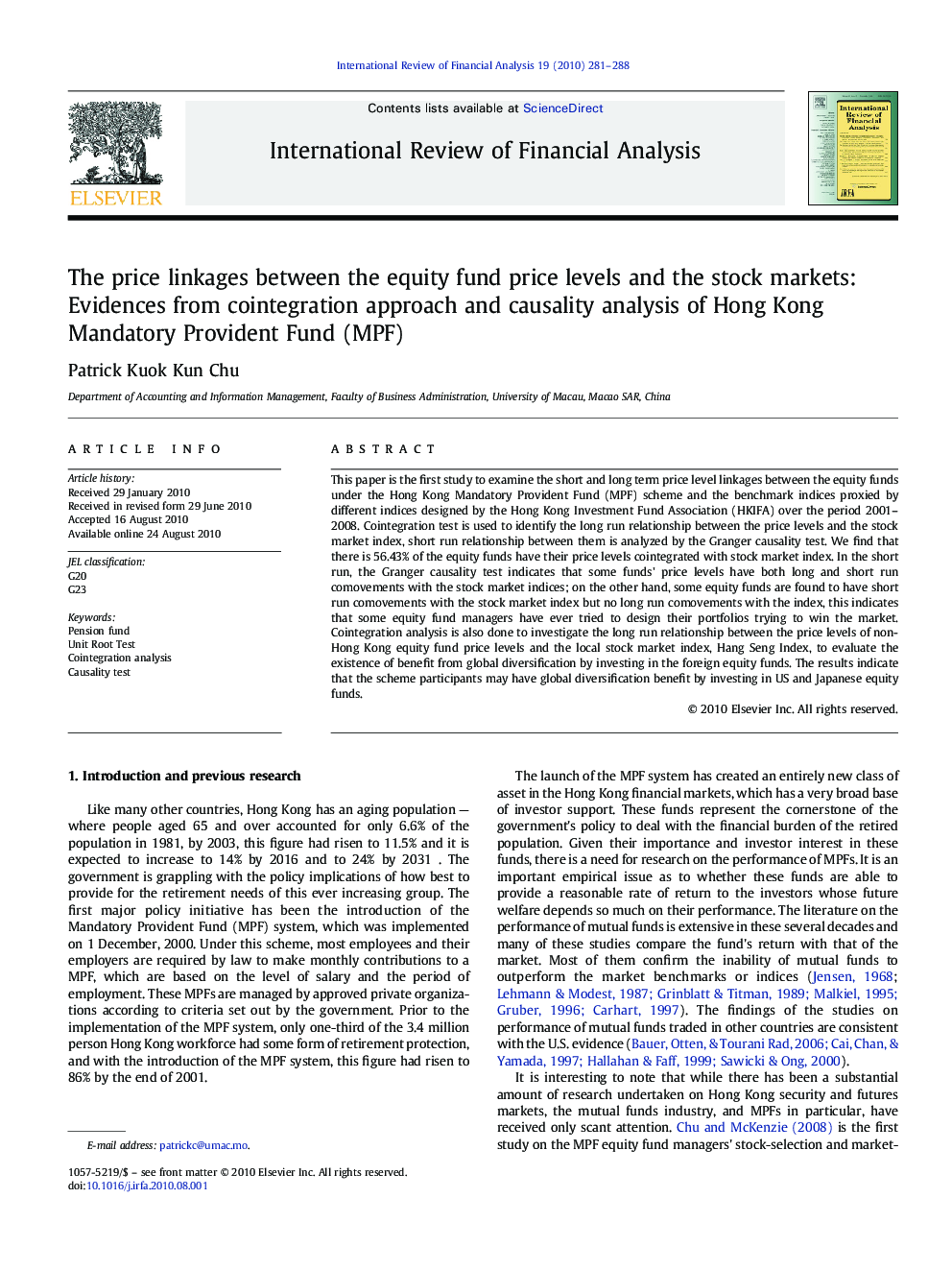 The price linkages between the equity fund price levels and the stock markets: Evidences from cointegration approach and causality analysis of Hong Kong Mandatory Provident Fund (MPF)