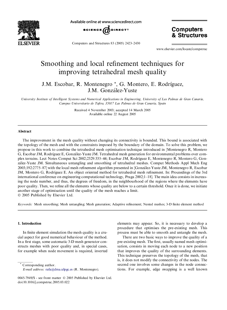 Smoothing and local refinement techniques for improving tetrahedral mesh quality