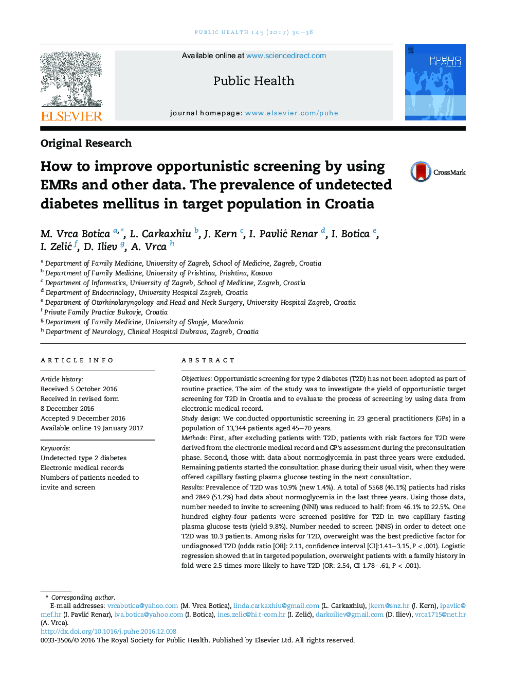 How to improve opportunistic screening by using EMRs and other data. The prevalence of undetected diabetes mellitus in target population in Croatia