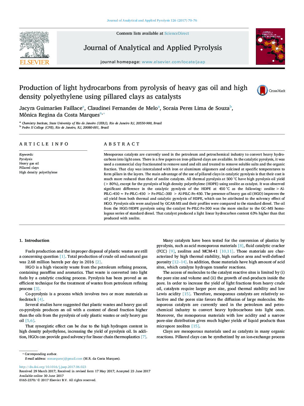 Production of light hydrocarbons from pyrolysis of heavy gas oil and high density polyethylene using pillared clays as catalysts