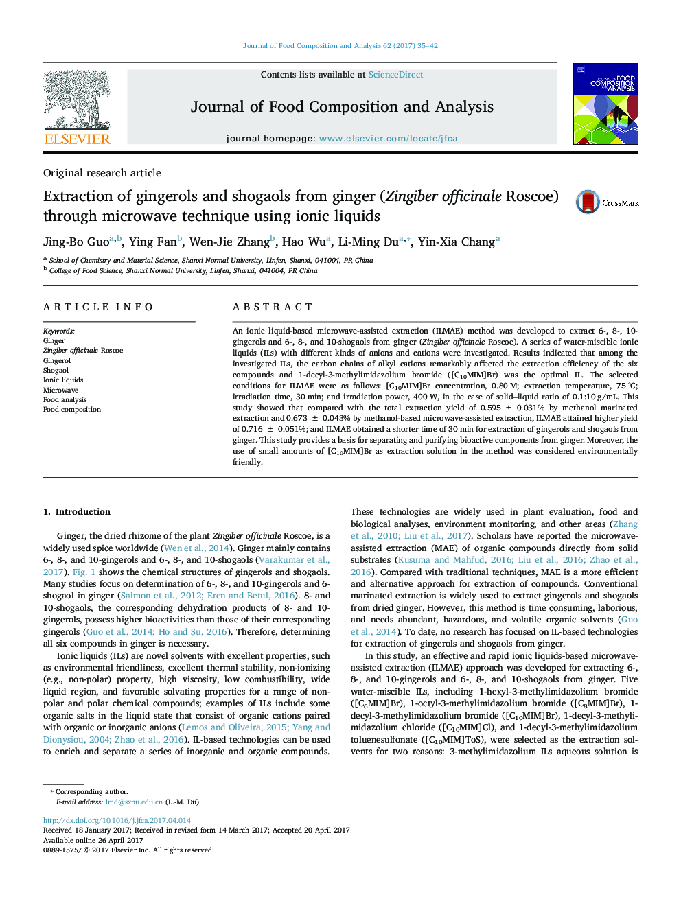 Original research articleExtraction of gingerols and shogaols from ginger (Zingiber officinale Roscoe) through microwave technique using ionic liquids