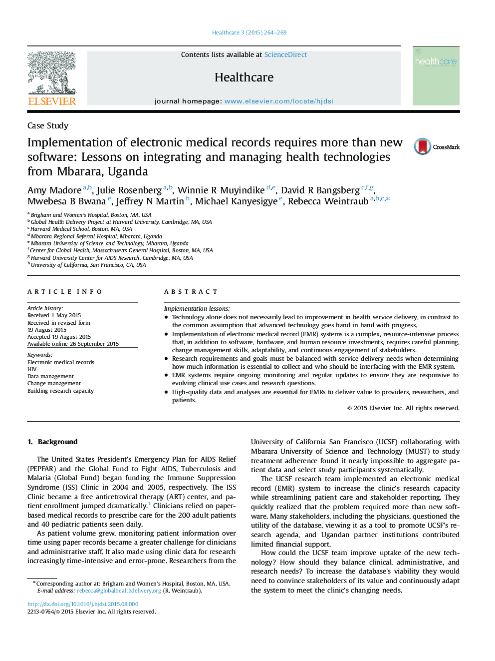 پیاده سازی پرونده های پزشکی الکترونیکی نیاز به بیش از نرم افزار جدید دارد: درس هایی از تلفیق و مدیریت فناوری های بهداشتی از Mbarara، اوگاندا