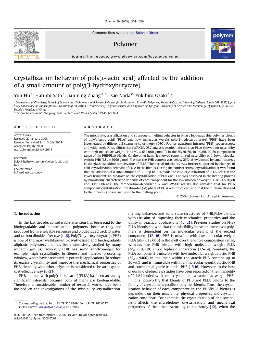 Crystallization behavior of poly(l-lactic acid) affected by the addition of a small amount of poly(3-hydroxybutyrate)