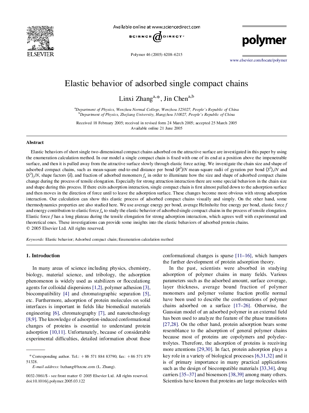 Elastic behavior of adsorbed single compact chains