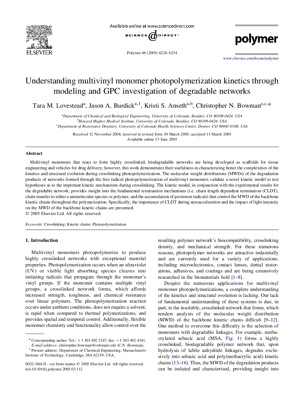 Understanding multivinyl monomer photopolymerization kinetics through modeling and GPC investigation of degradable networks