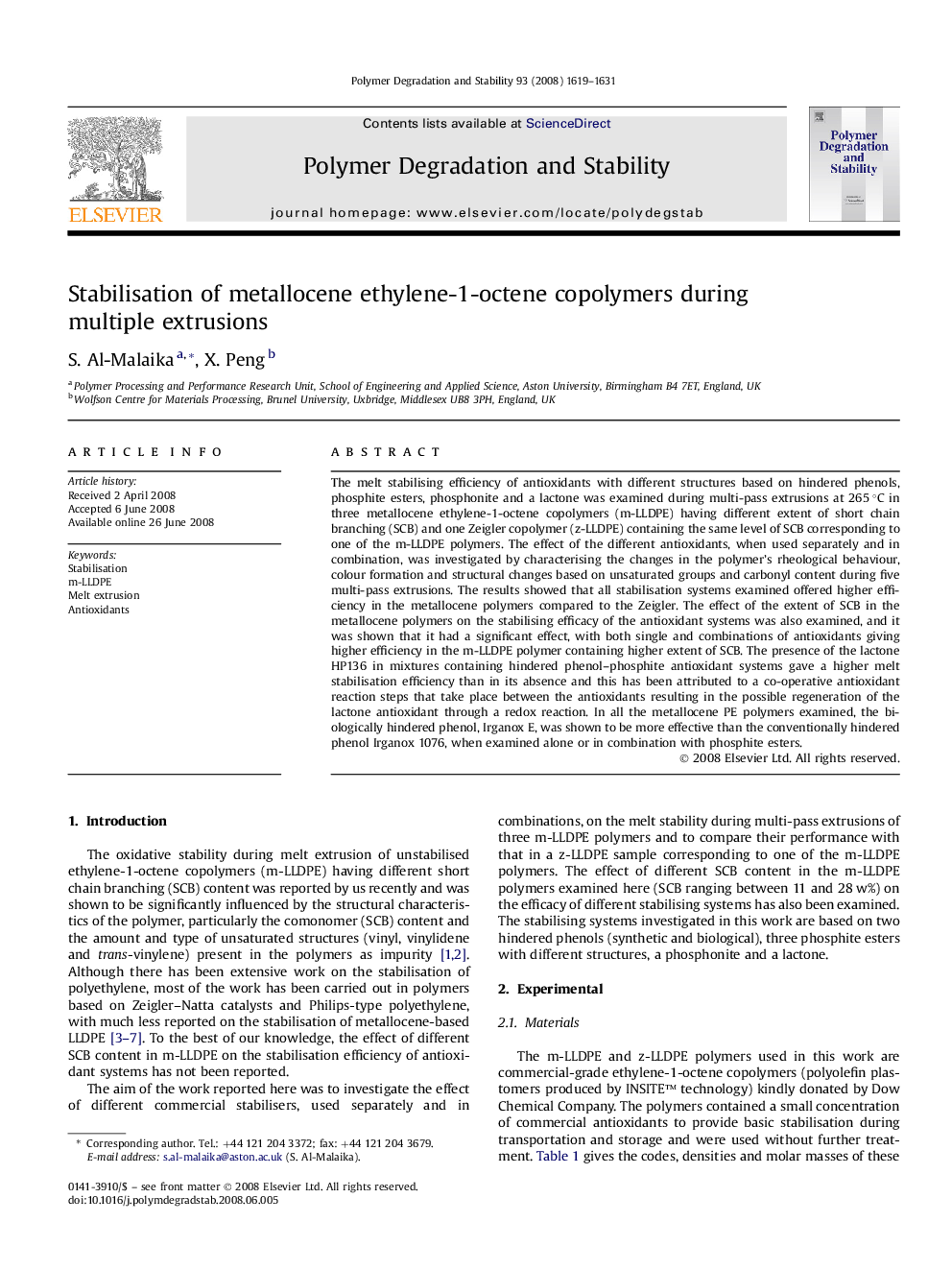Stabilisation of metallocene ethylene-1-octene copolymers during multiple extrusions
