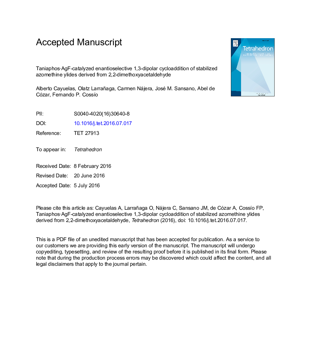 TaniaphosÂ·AgF-catalyzed enantioselective 1,3-dipolar cycloaddition of stabilized azomethine ylides derived from 2,2-dimethoxyacetaldehyde